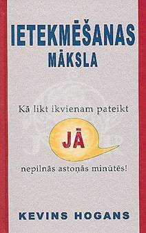 Kevins Hogans „Ietekmēšanas māksla”